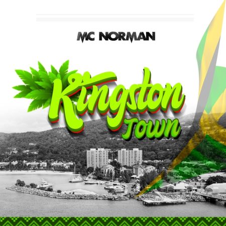 MC Norman - Kingston Town