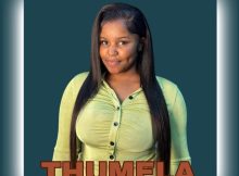Nkosazana Daughter, MusicHlonza & Tee Jay – Thumela ft. Jessica LM & Mswati