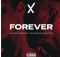 Blxckie, Mx Blouse & Una Rams – Forever ft Musa Keys