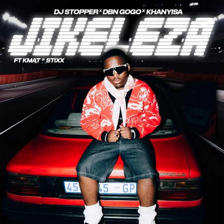 DJ Stopper, DBN Gogo & Khanyisa – Jikeleza ft. KMAT & Stixx