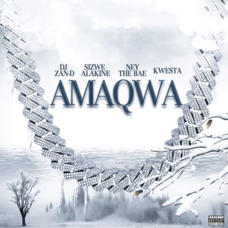 DJ Zan-D – Amaqwa ft Kwesta, Sizwe Alakine & Ney the Bae