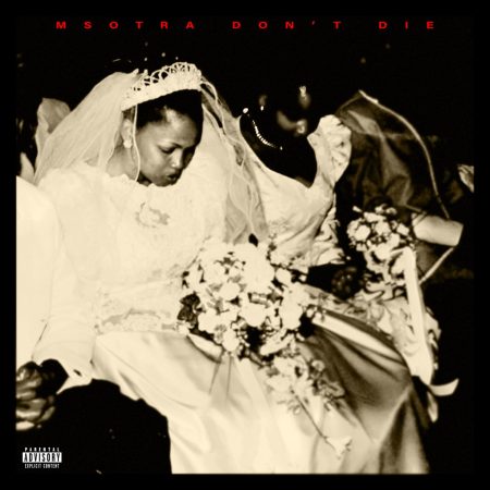 Saudi – Msotra Don’t Die Album