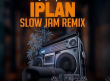 DJ Ace - IPlan Slow Jam Remix