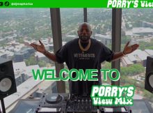 DJ Maphorisa – Porry’s View Mix NBY (Live In Sandton) Episode 1