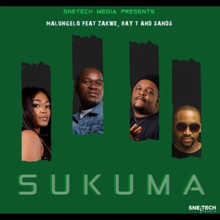 Malungelo – Sukuma ft. Zakwe, Ray T & Sands