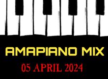 DJ Ace - 05 April 2024 (Amapiano Mix)