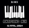 DJ Ace - 12 April 2024 (Amapiano Mix)