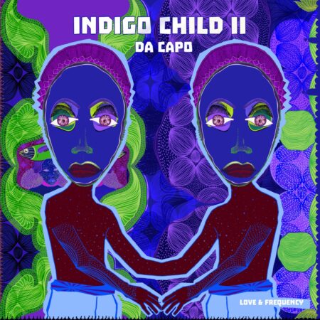 Da Capo – Indigo Child II (Love & Frequency) Album mp3 download Da Capo – Indigo Child II (Love & Frequency) Album