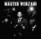 Masterpiece YVK & Tyler ICU – Master Wenzani ft. Ceeka RSA & DJ Exit