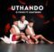 Q Twins – Uthando ft. uGatsheni