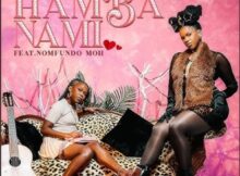 Starr Healer – Hamba Nami ft. Nomfundo Moh