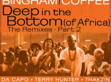 Monique Bingham & Black Coffee – Deep In The Bottom (of Africa) (Da Capo Touch Edit)